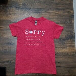 Canadian's definition of Sorry Tshirt Funny Canada Apology Tee Adult small